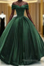 Off The Shoulder Ball Gown Dark Green Satin Quinceanera Dresses Princess Dresses Formal Prom Dresses